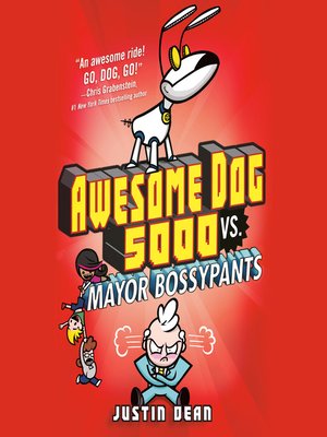 cover image of Awesome Dog 5000 vs. Mayor Bossypants